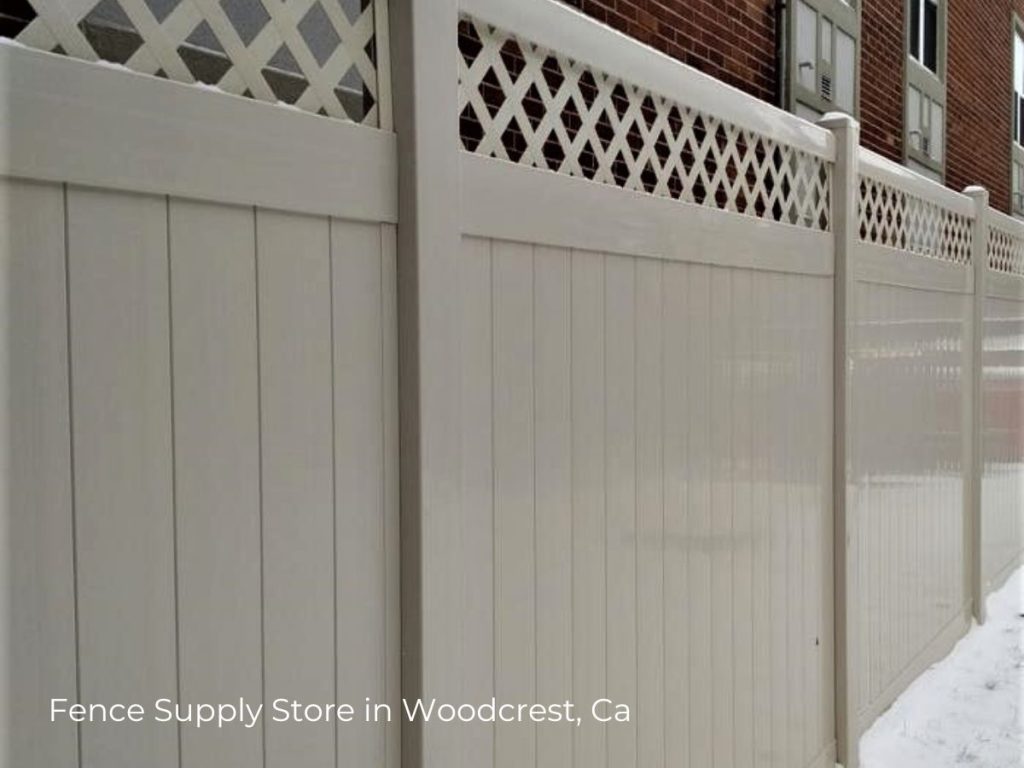 Fence Supplier in Woodcrest, Ca